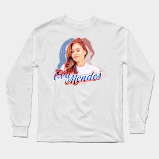 true love Eva Mendes Graphic design by ironpalette Long Sleeve T-Shirt